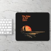 The Edge is Out There, Gaming Mouse Pad - Image 2