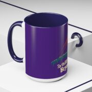 To the Edge and Beyond! Coffee Mug - Image 6