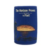 The Horizon Proves It, The Earth is Flat! Stubby Cooler