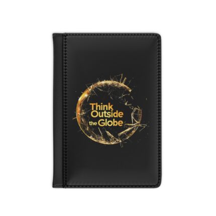 Think Outside the Globe, Passport Cover